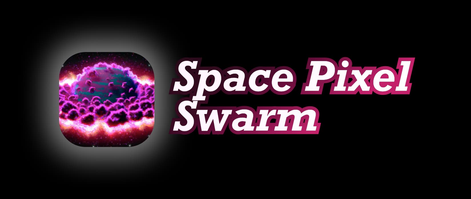 Project image for Space Pixel Swarm foreground
